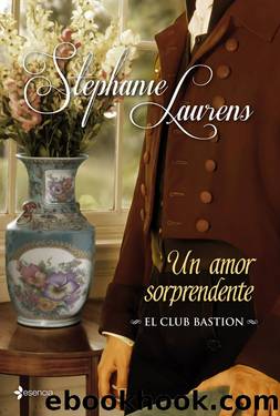 (El club Bastion 05) Un amor sorprendente by Stephanie Laurens