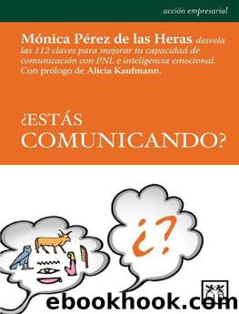 ?Estas comunicando? by Monica Perez de Las Heras