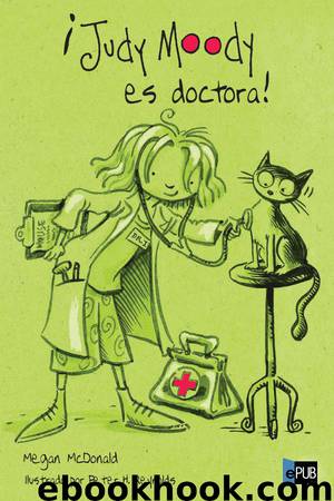 ¡Judy Moody Es Doctora! by Megan McDonald