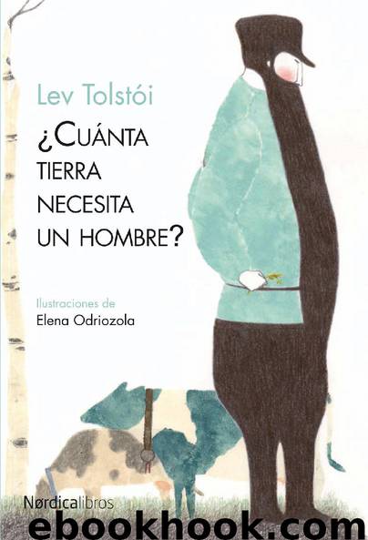 ¿Cuánta tierra necesita un hombre? by Lev Tolstói