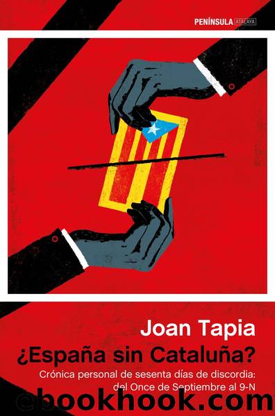 ¿España sin Cataluña? (Spanish Edition) by Joan Tapia