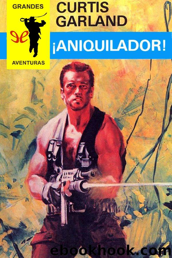 Â¡Aniquilador! by Curtis Garland