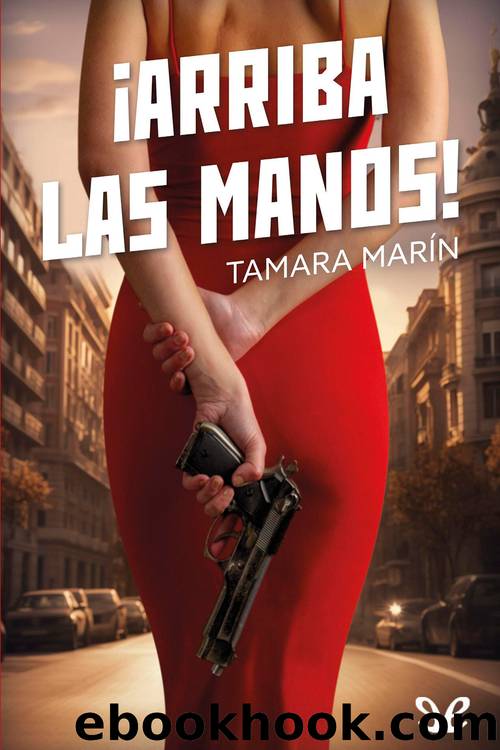 Â¡Arriba las manos! by Tamara Marín