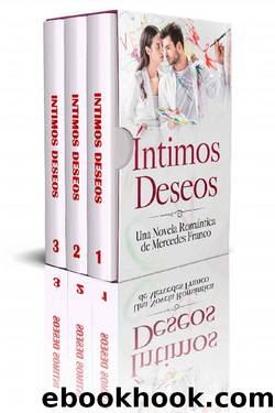 Íntimos Deseos (Completa) by Mercedes Franco