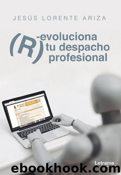 “(R)-evoluciona tu despacho profesional by Jesús Lorente Ariza