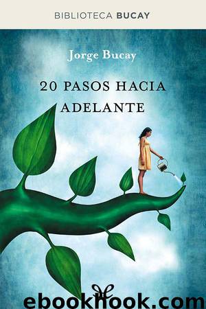 20 pasos hacia adelante by Jorge Bucay