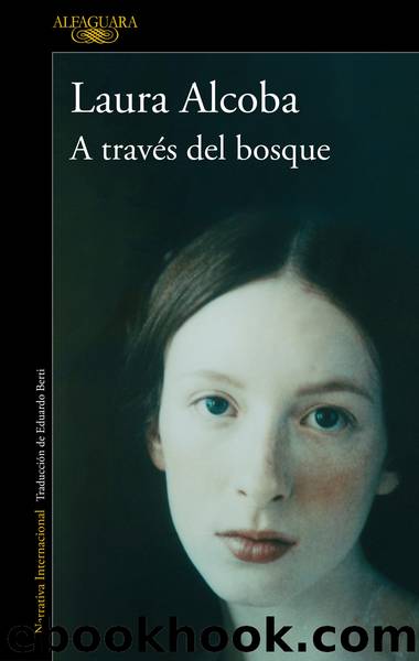 A travÃ©s del bosque by Laura Alcoba