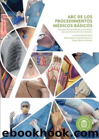 ABC DE LOS PROCEDIMIENTOS MÉDICOS BÁSICOS by Juan David Jiménez Gómez Rubén Guillermo Jaramillo Salamanca Gladys Alfonso Hernández