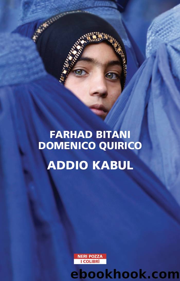 Addio Kabul by Farhad Bitani & Domenico Quirico