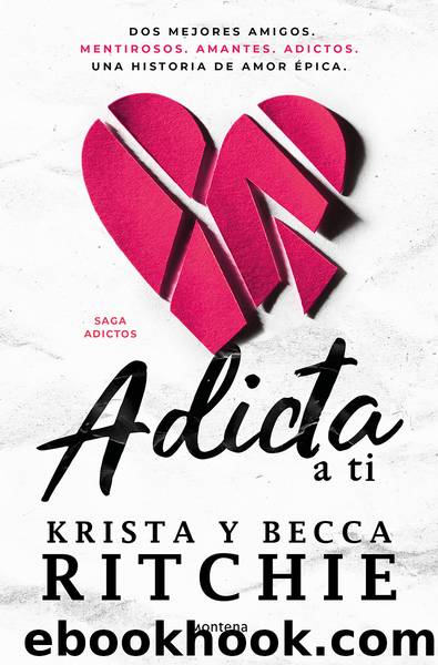 Adicta a ti by Becca Ritchie