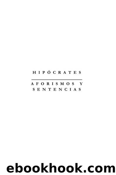 Aforismos y Sentencias by Hipócrates