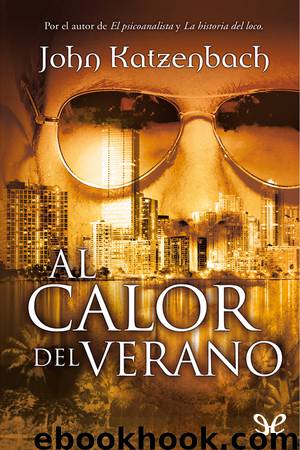 Al calor del verano by John Katzenbach