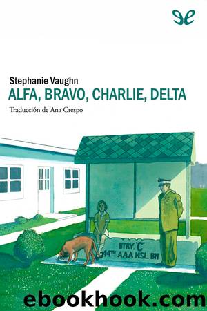 Alfa, Bravo, Charlie, Delta by Stephanie Vaughn