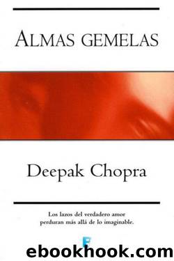 Almas gemelas by Deepak Chopra