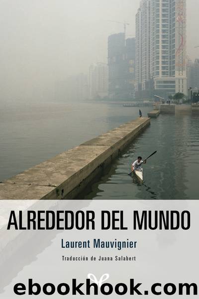 Alrededor del mundo by Laurent Mauvignier