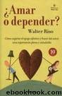 Amar O Depender? by Walter Riso