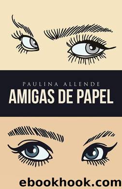 Amigas de papel by Paulina Allende