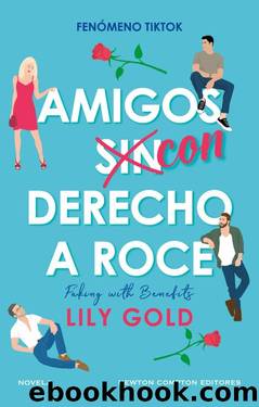 Amigos con derecho a roce by Lily Gold