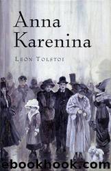 Ana Karenina by Leon Tolstoi