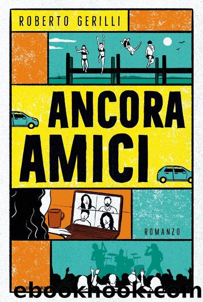 Ancora amici by Roberto Gerilli