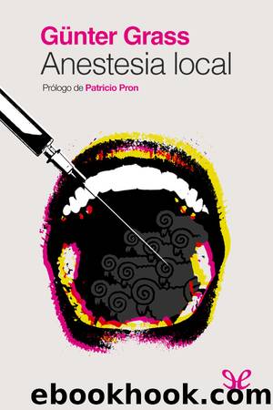 Anestesia local by Günter Grass