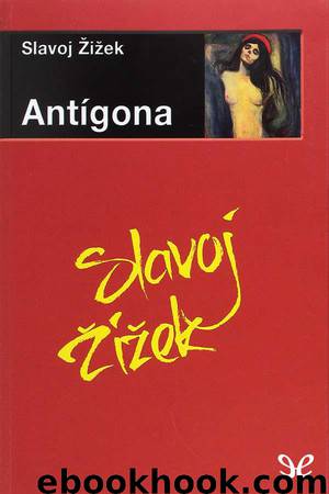 Antígona by Slavoj Žižek