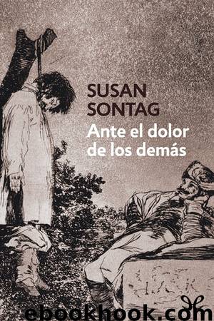 Ante el dolor de los demás by Susan Sontag