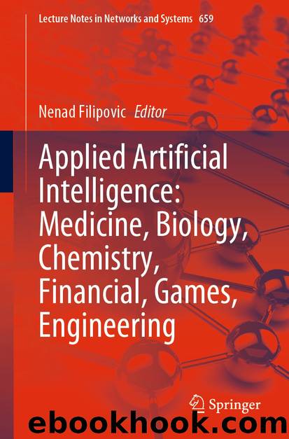 Applied Artificial Intelligence: Medicine, Biology, Chemistry, Financial, Games, Engineering by Unknown