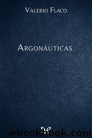 ArgonÃ¡uticas by Cayo Valerio Flaco