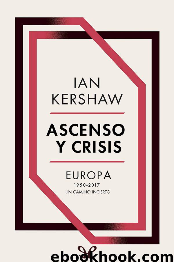 Ascenso y crisis by Ian Kershaw