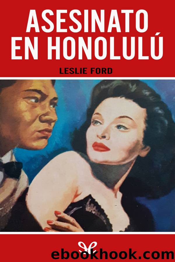 Asesinato en HonolulÃº by Leslie Ford