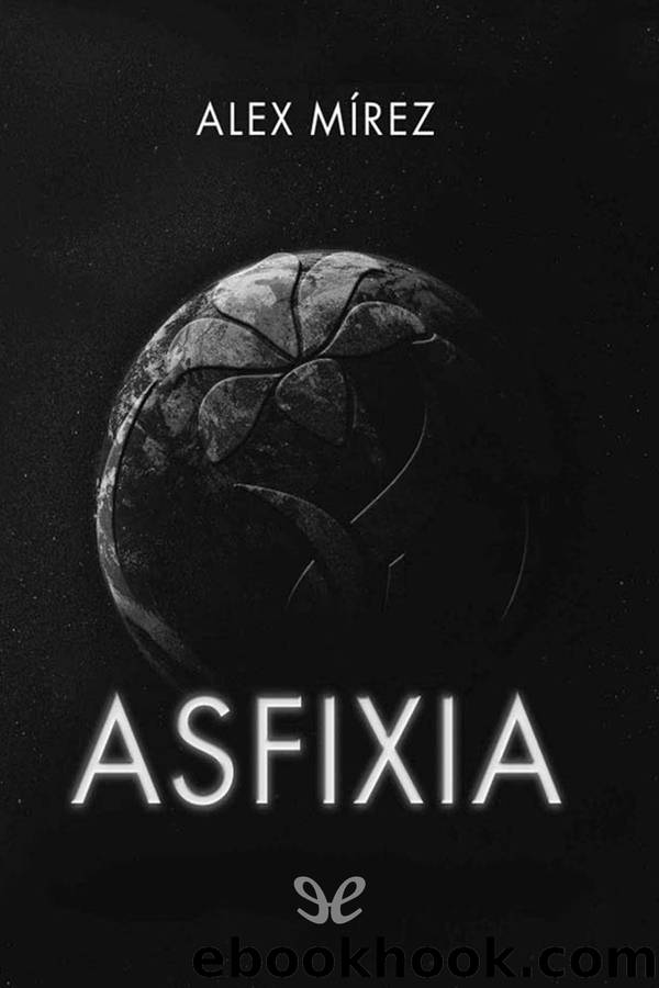 Asfixia by Alex Mírez