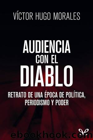 Audiencia con el diablo by Víctor Hugo Morales