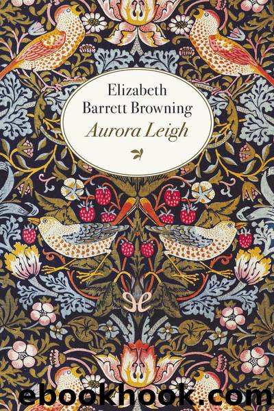 Aurora Leigh by Elizabeth Barrett Browning