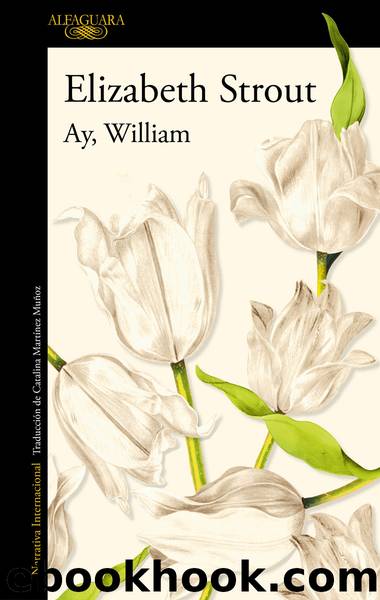 Ay, William by Elizabeth Strout