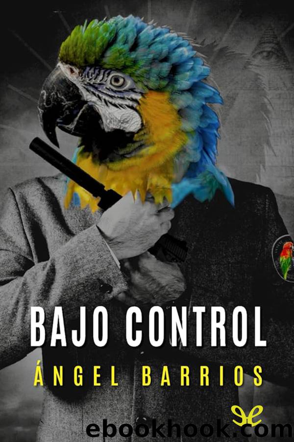 Bajo control by Ángel Barrios