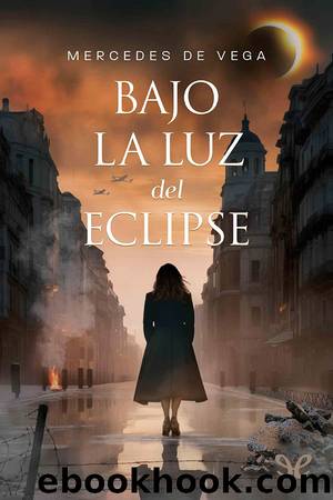 Bajo la luz del eclipse by Mercedes de Vega