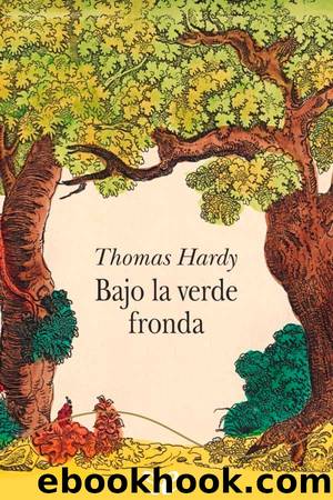 Bajo la verde fronda by Thomas Hardy