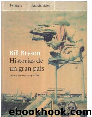 Bill Bryson - Historias De Un Gran Pais by Autor desconocido