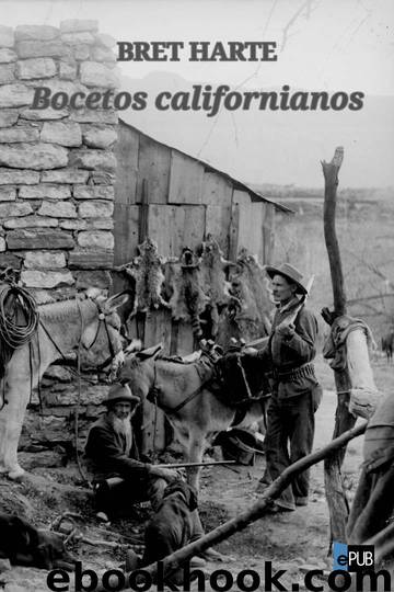 Bocetos californianos by Bret Harte