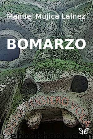 Bomarzo by Manuel Mujica Láinez