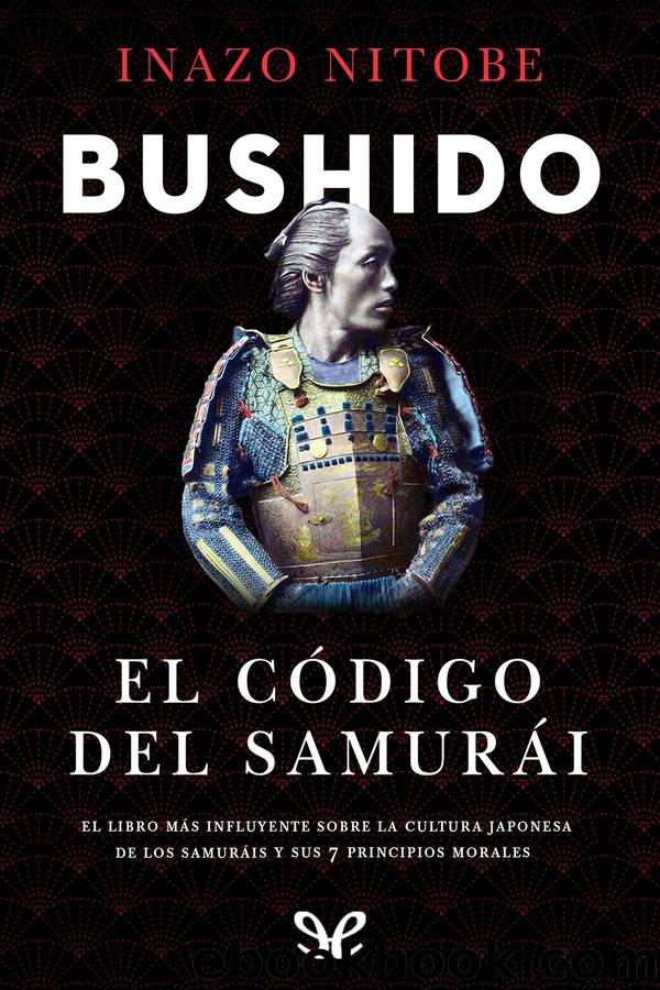 Bushido by Inazō Nitobe