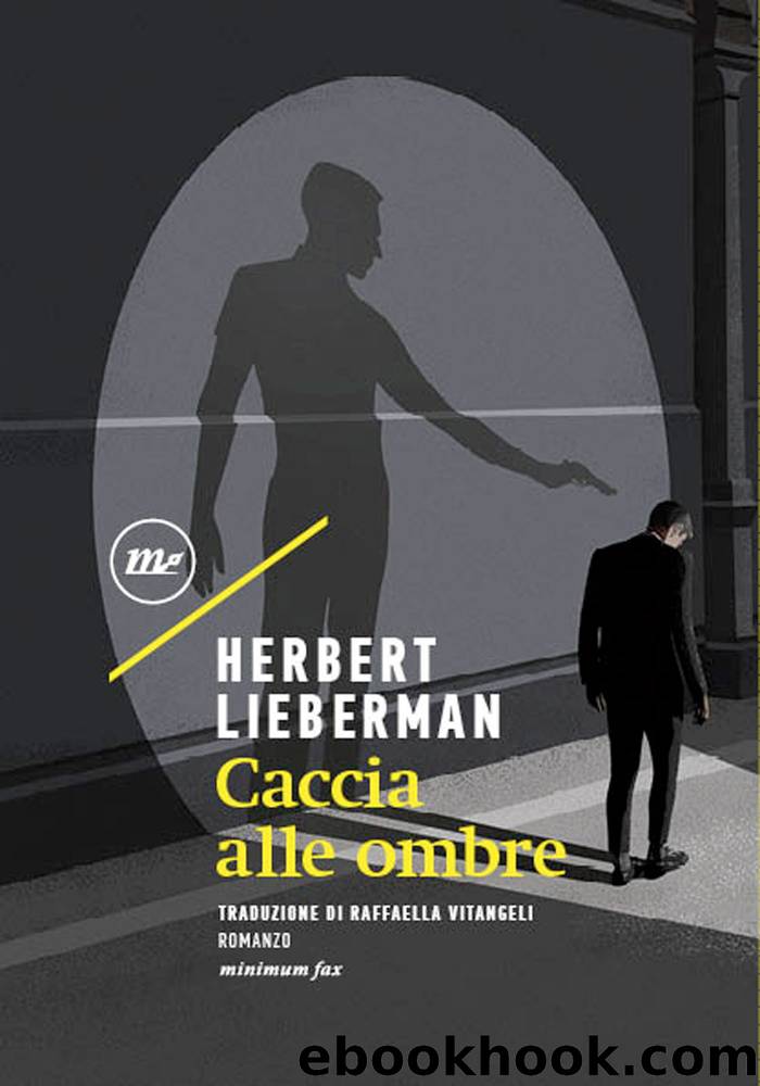 Caccia alle ombre by Herbert Lieberman