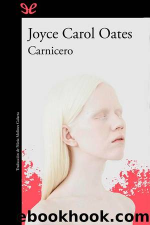 Carnicero by Joyce Carol Oates