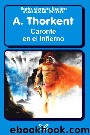 Caronte en el infierno by Ángel Torres Quesada «A. Thorkent»