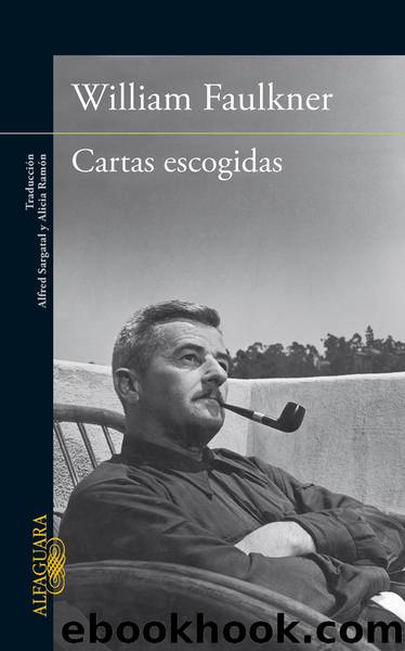 Cartas escogidas by William Faulkner