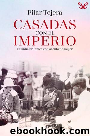 Casadas con el Imperio by Pilar Tejera