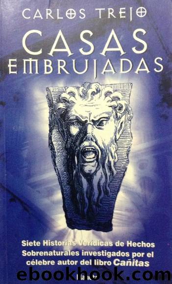 Casas embrujadas by Carlos Trejo