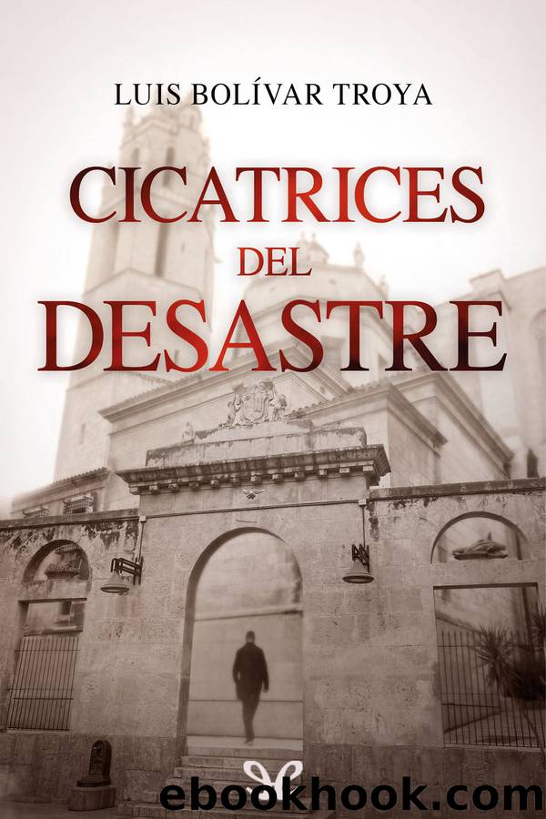 Cicatrices del desastre by Luis Bolívar Troya