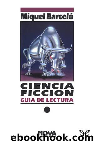 Ciencia Ficción - Guía de Lectura by Miquel Barceló García